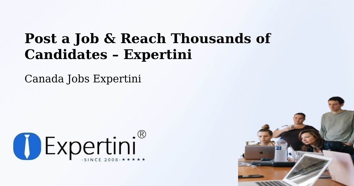 Post a Job in Armstrong – Hire the Right Talent - Armstrong, Canada Jobs Expertini
