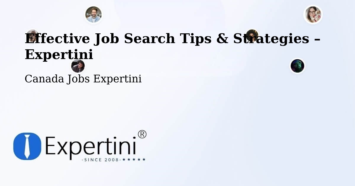 Job Search Tips & Strategies for Job Seekers – Armstrong - Armstrong, Canada Jobs Expertini